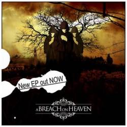 A Breach On Heaven : A Breach on Heaven